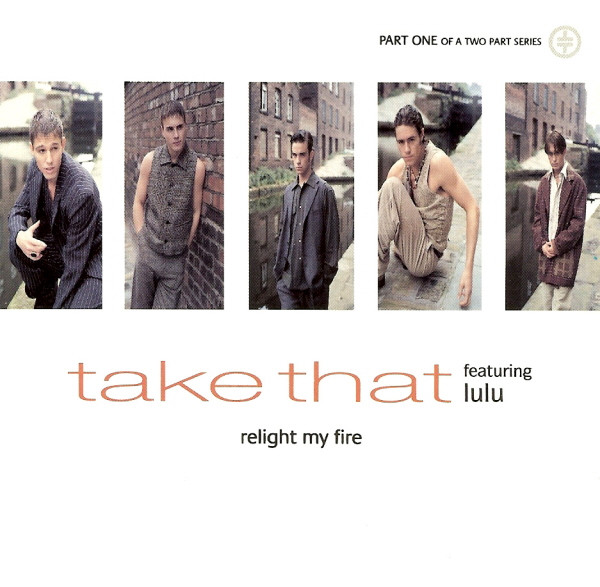 Take That Featuring Lulu - Relight My Fire - CD