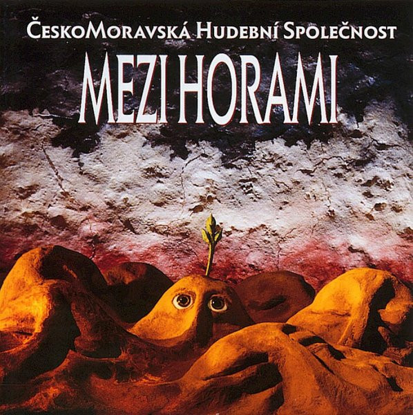 Českomoravská Hudební Společnost - Mezi Horami - CD
