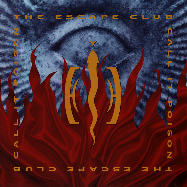 The Escape Club - Call It Poison - LP / Vinyl