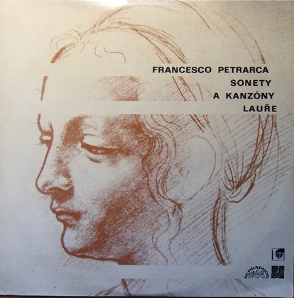 Francesco Petrarca - Sonety A Kanzóny Lauře - LP / Vinyl