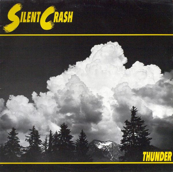 Silent Crash - Thunder - LP / Vinyl