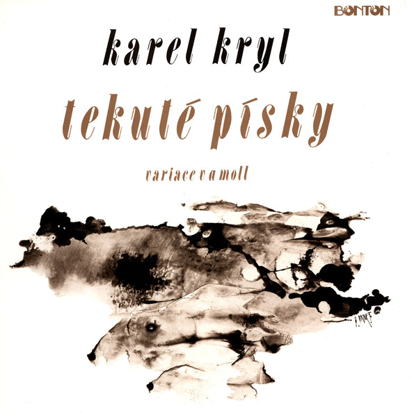Karel Kryl - Tekuté Písky - Variace V A Moll - LP / Vinyl
