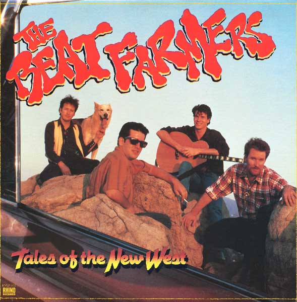 The Beat Farmers - Tales Of The New West - LP / Vinyl