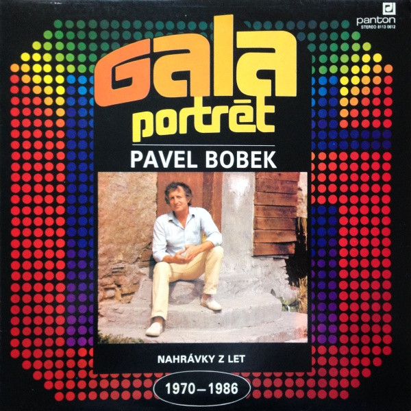 Pavel Bobek - Galaportrét (Nahrávky Z Let 1970 - 1986) - LP / Vinyl