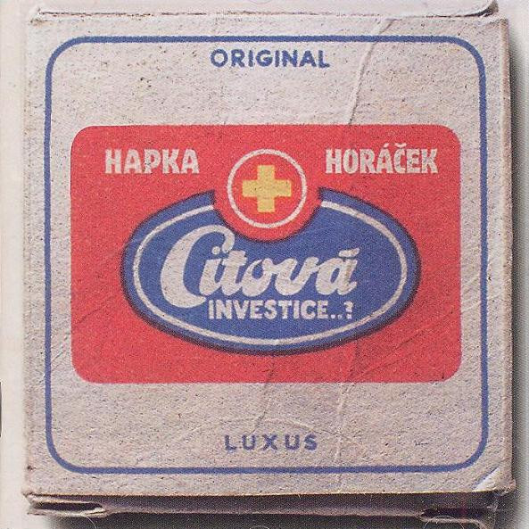 Hapka & Horáček - Citová Investice..? - CD