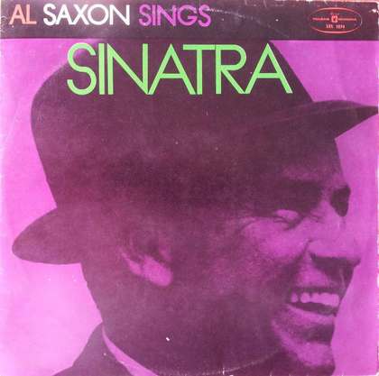 Al Saxon - Sings Sinatra - LP / Vinyl