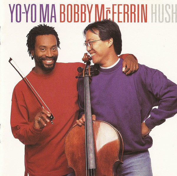 Bobby McFerrin & Yo-Yo Ma - Hush - CD