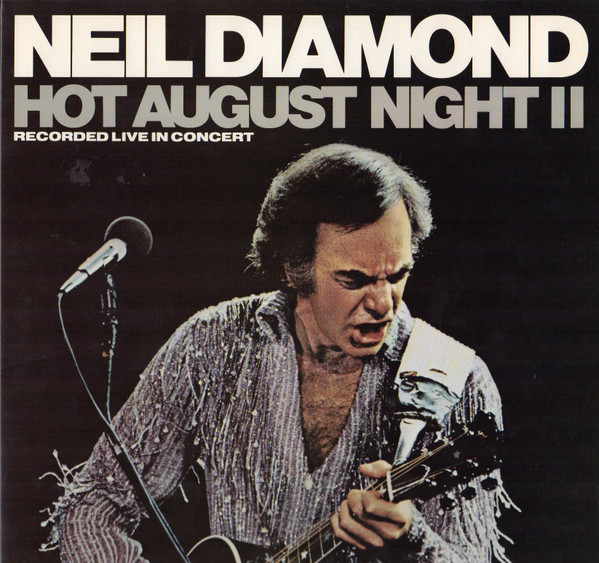 Neil Diamond - Hot August Night II - LP / Vinyl
