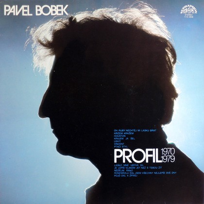 Pavel Bobek - Profil 1970 - 1979 - LP / Vinyl