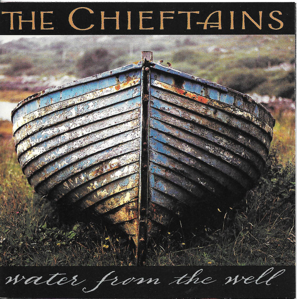 The Chieftains - Water From The Well - CD