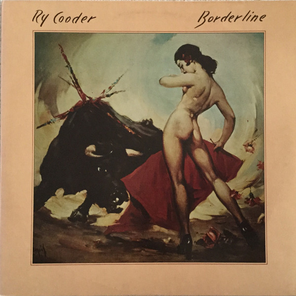 Ry Cooder - Borderline - LP / Vinyl