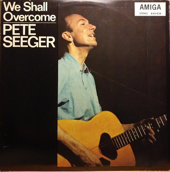 Pete Seeger - We Shall Overcome - LP / Vinyl