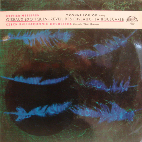 Olivier Messiaen / Yvonne Loriod / The Czech Philharmonic Orchestra / Václav Neumann - Oiseaux Exotiques - Réveil Des Oiseaux - La Bouscarle - LP / Vinyl