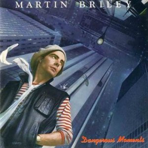 Martin Briley - Dangerous Moments - LP / Vinyl