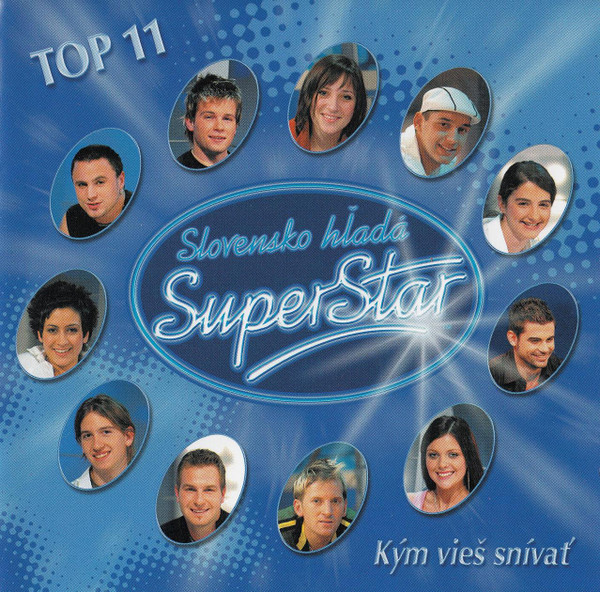 Superstar Top 11 - Kým Vieš Snívať - CD