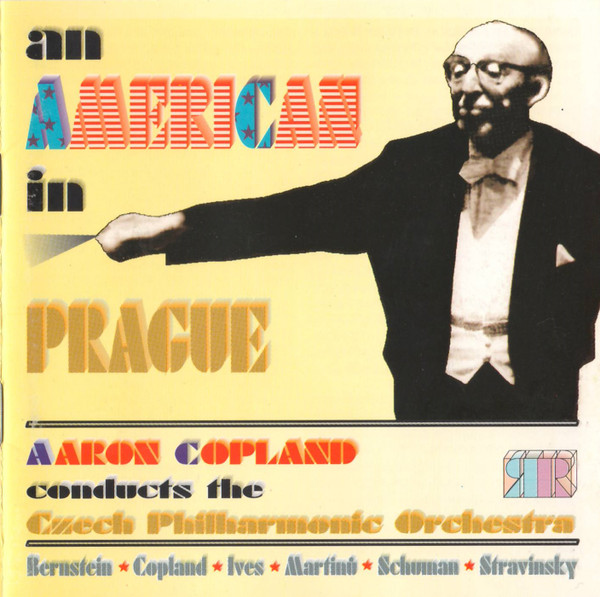Aaron Copland Conducts The Czech Philharmonic Orchestra - An American In Prague - CD