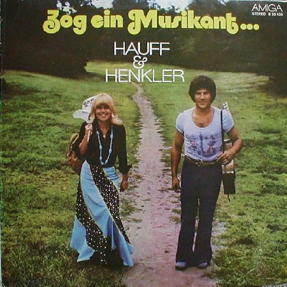 Monika Hauff & Klaus-Dieter Henkler - Zog Ein Musikant... - LP / Vinyl