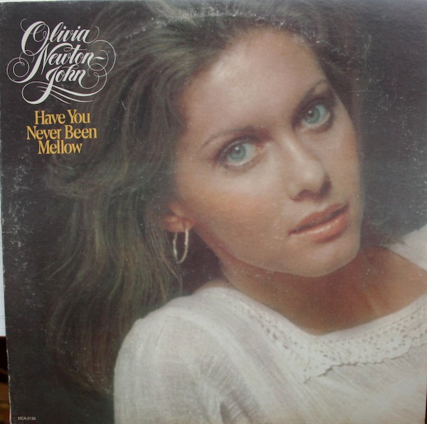 Olivia Newton-John - Have You Never Been Mellow - LP / Vinyl