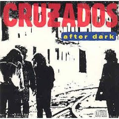 Cruzados - After Dark - LP / Vinyl