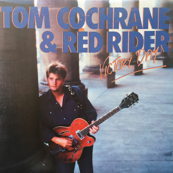 Tom Cochrane & Red Rider - Victory Day - LP / Vinyl