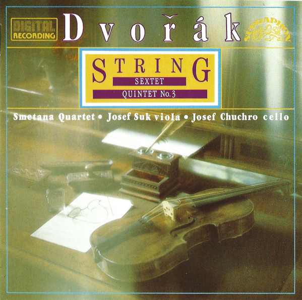 Antonín Dvořák - Smetana Quartet / Josef Suk / Josef Chuchro - String Sextet/String Quintet No. 3 - CD