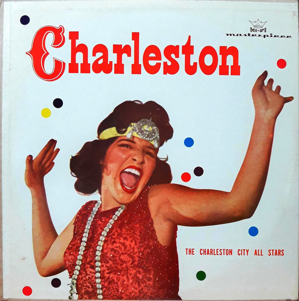 The Charleston City All-Stars - Charleston In Hi-Fi (Roaring Twenties) - LP / Vinyl