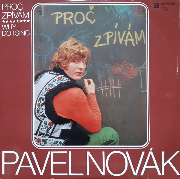 Pavel Novák - Proč Zpívám (Why Do I Sing) - LP / Vinyl