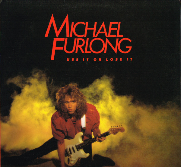 Michael Furlong - Use It Or Lose It - LP / Vinyl