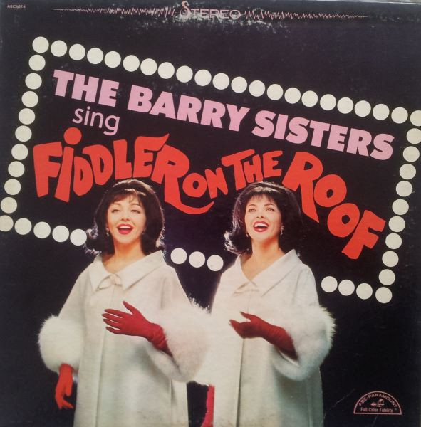 The Barry Sisters - The Barry Sisters Sing Fiddler On The Roof - LP / Vinyl
