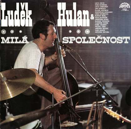 Luděk Hulan - Milá Společnost - LP / Vinyl