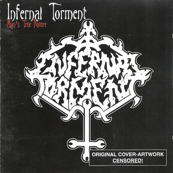 Infernal Torment - Man's True Nature - CD