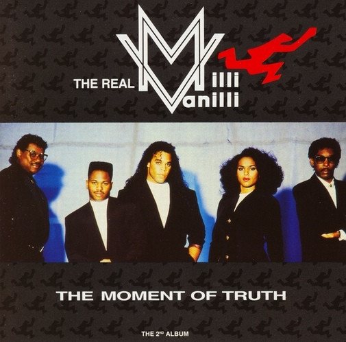 The Real Milli Vanilli - The Moment Of Truth (The 2nd Album) - LP / Vinyl