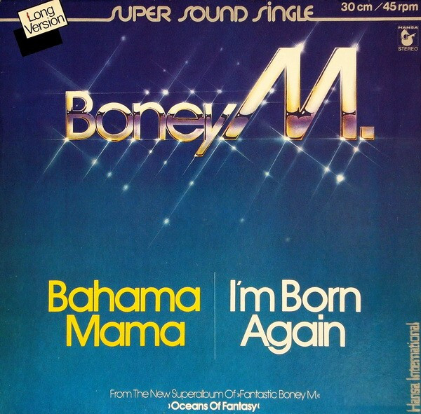 Boney M. - Bahama Mama / I'm Born Again - LP / Vinyl