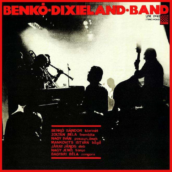 Benkó Dixieland Band - Benkó Dixieland Band - LP / Vinyl