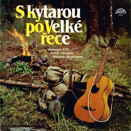 Various - S Kytarou Po Velké Řece - LP / Vinyl