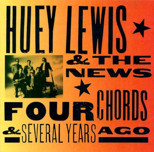 Huey Lewis & The News - Four Chords & Several Years Ago - LP / Vinyl