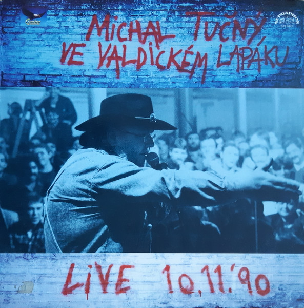 Michal Tučný - Michal Tučný Ve Valdickém Lapáku Live 10.11. '90 - LP / Vinyl