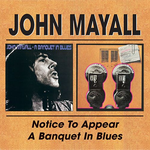 John Mayall - Notice To Appear / A Banquet In Blues - CD