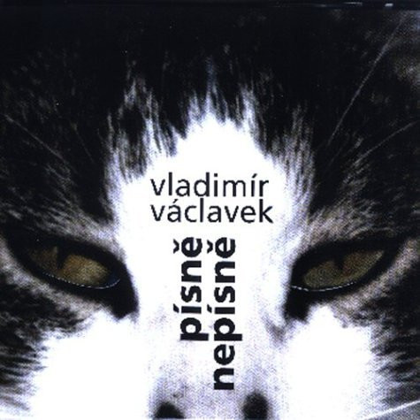 Vladimír Václavek - Písně Nepísně - CD