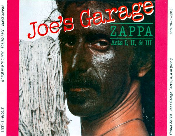 Frank Zappa - Joe's Garage Acts I