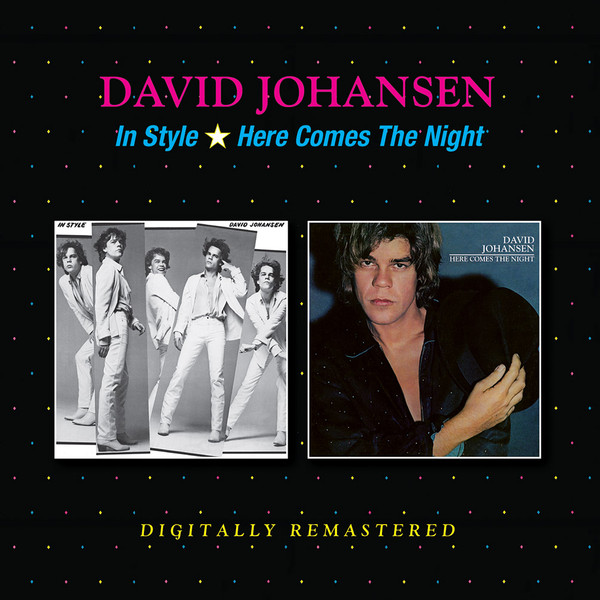 David Johansen - In Style / Here Comes The Night - CD