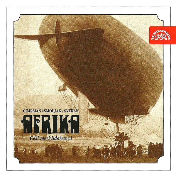 Jára Cimrman / Ladislav Smoljak / Zdeněk Svěrák - Afrika (Češi Mezi Lidožravci) - CD