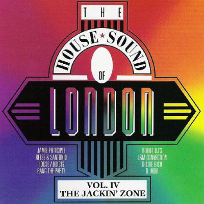 Various - The House Sound Of London - Vol. IV - "The Jackin' Zone" - LP / Vinyl