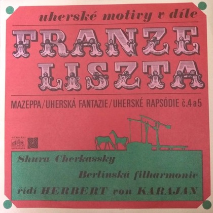 Franz Liszt - Shura Cherkassky · Berliner Philharmoniker · Herbert Von Karajan - Mazeppa · Ungarische Fantasie · Ungarische Rhapsodien Nr. 4 Und Nr. 5 - LP / Vinyl