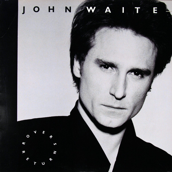 John Waite - Rover's Return - LP / Vinyl