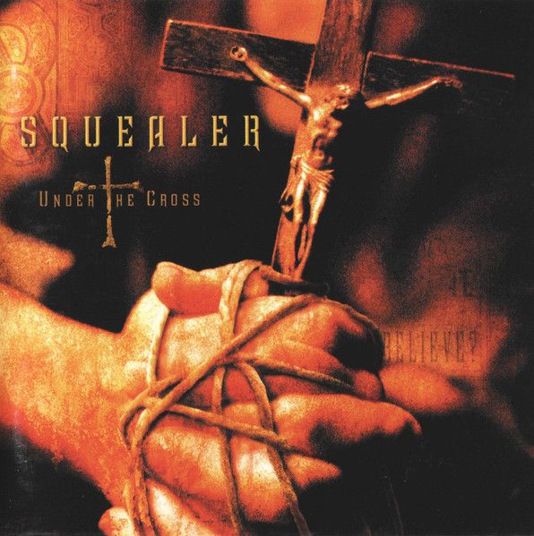 Squealer - Under The Cross - CD