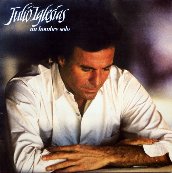 Julio Iglesias - Un Hombre Solo - LP / Vinyl