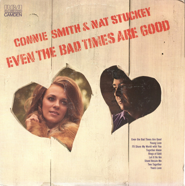 Connie Smith & Nat Stuckey - Even The Bad Times Are Good - LP / Vinyl