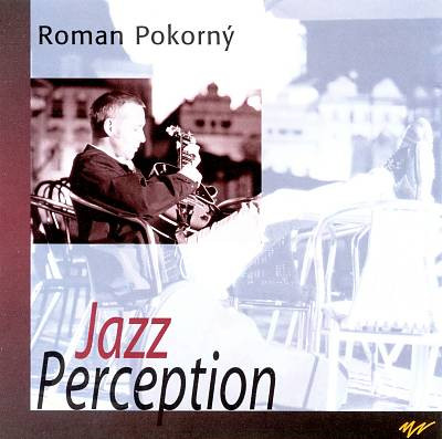 Roman Pokorný - Jazz Perception - CD