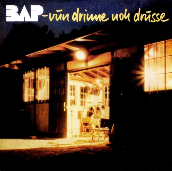 BAP - Vun Drinne Noh Drusse - LP / Vinyl